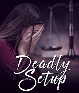 Deadly Setup - Book Review